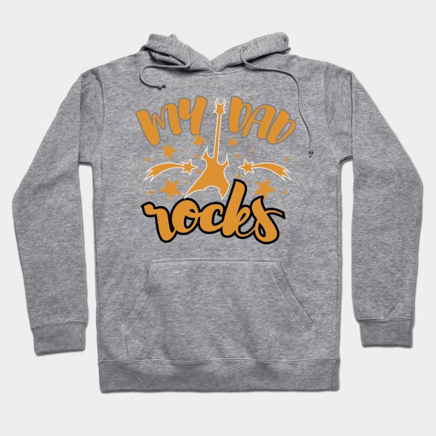 My dad rocks Hoodie by Fastprod